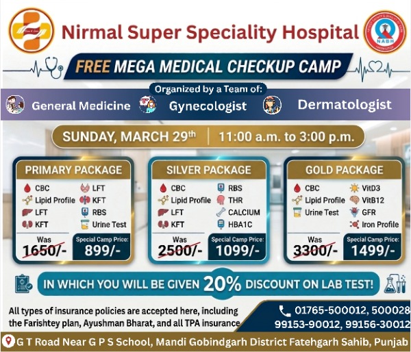 FREE CAMP   Nirmal Superspeciality Hospital Mandi GobindGarh